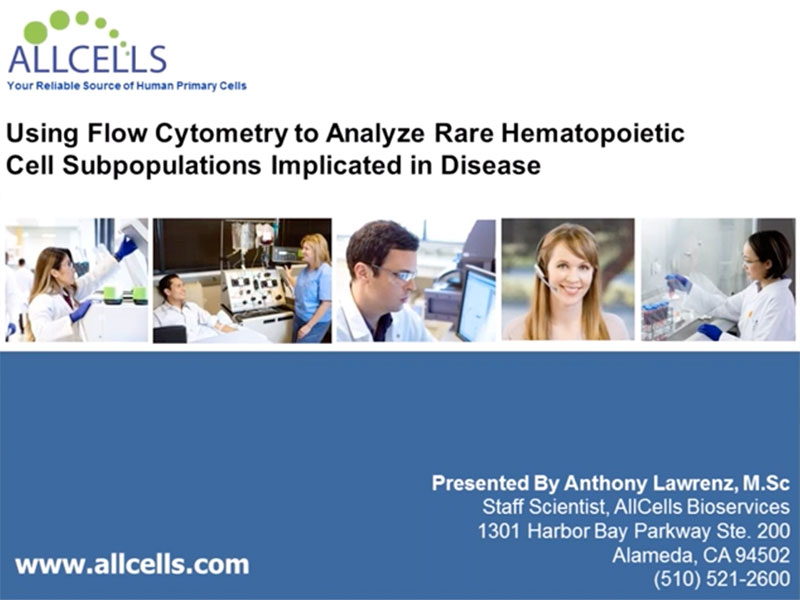 Using Flow Cytometry to Analyze Rare Hematopoietic Cell Subpopulations Implicated in Disease